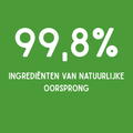Groene banner met witte tekst ‘99,8% ingrediënten van natuurlijke oorsprong’