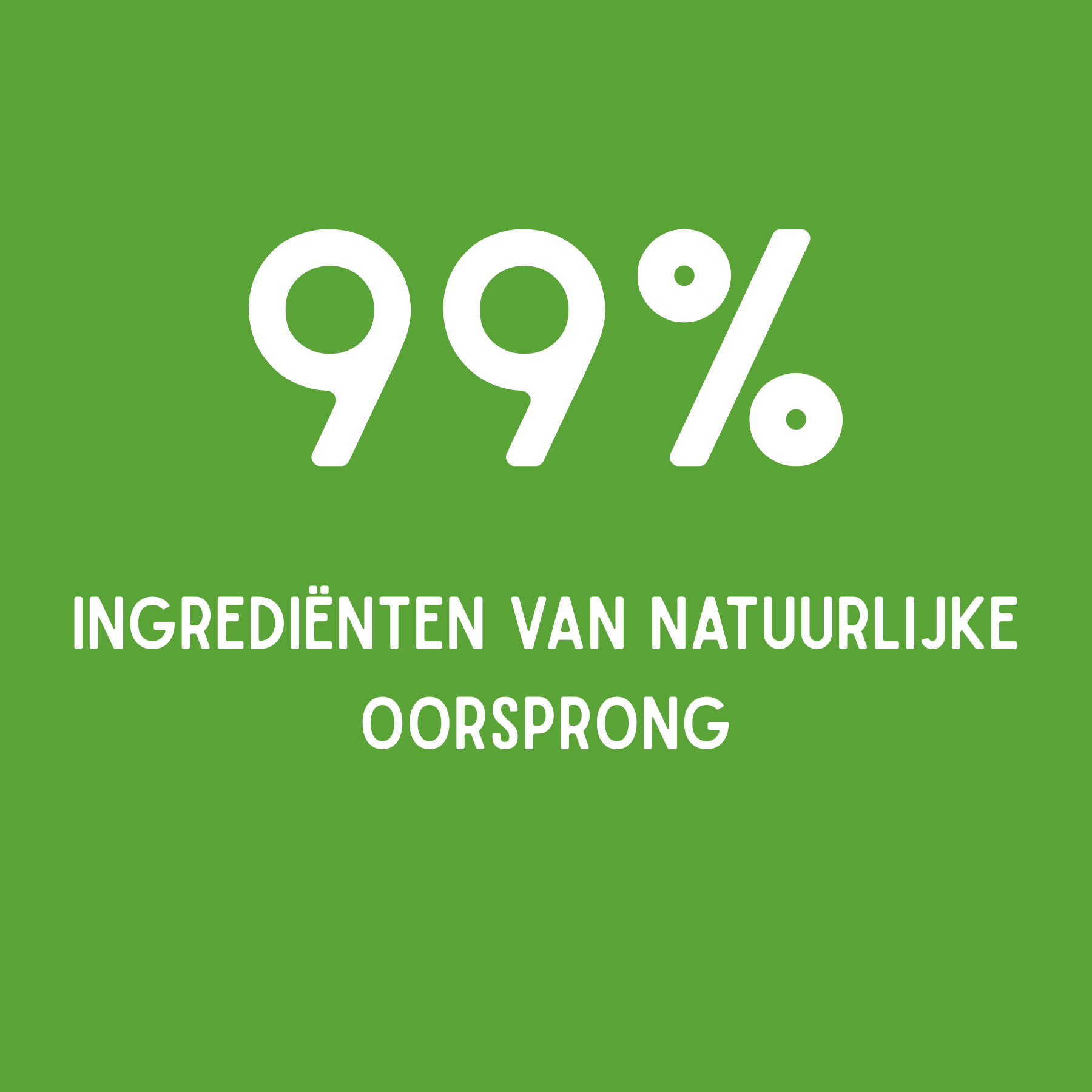 Groene banner met witte tekst ‘99% ingrediënten van natuurlijke oorsprong’