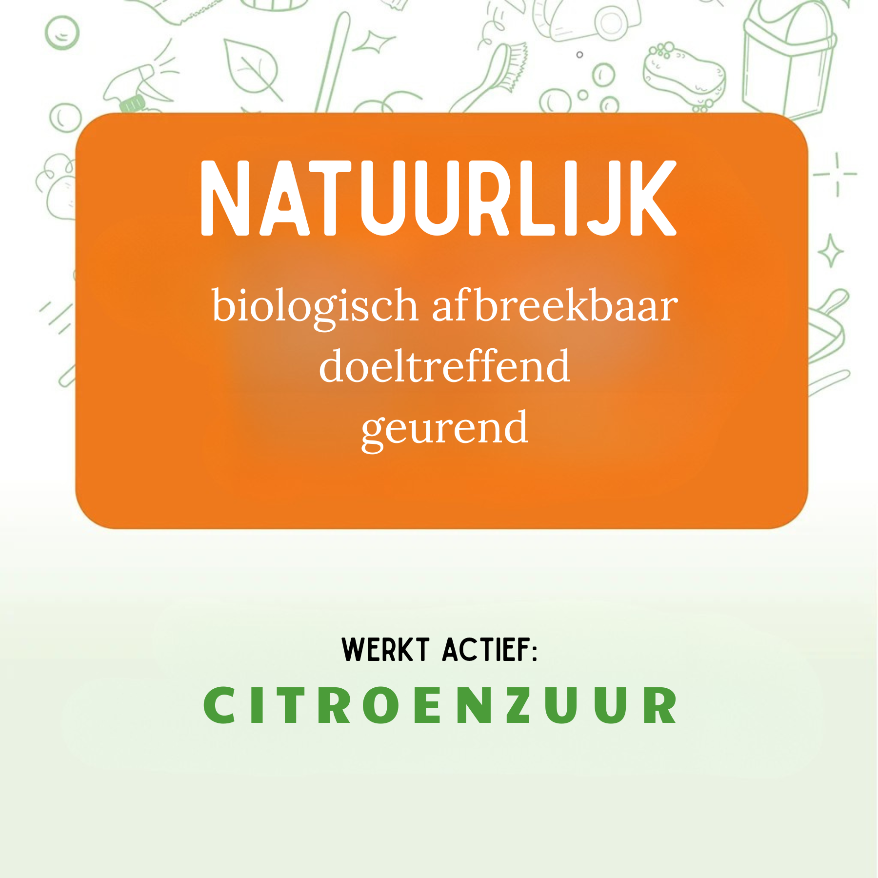 Banner: Natuurlijk – biologisch afbreekbaar, doeltreffend, geurend; werkt actief met citroenzuur