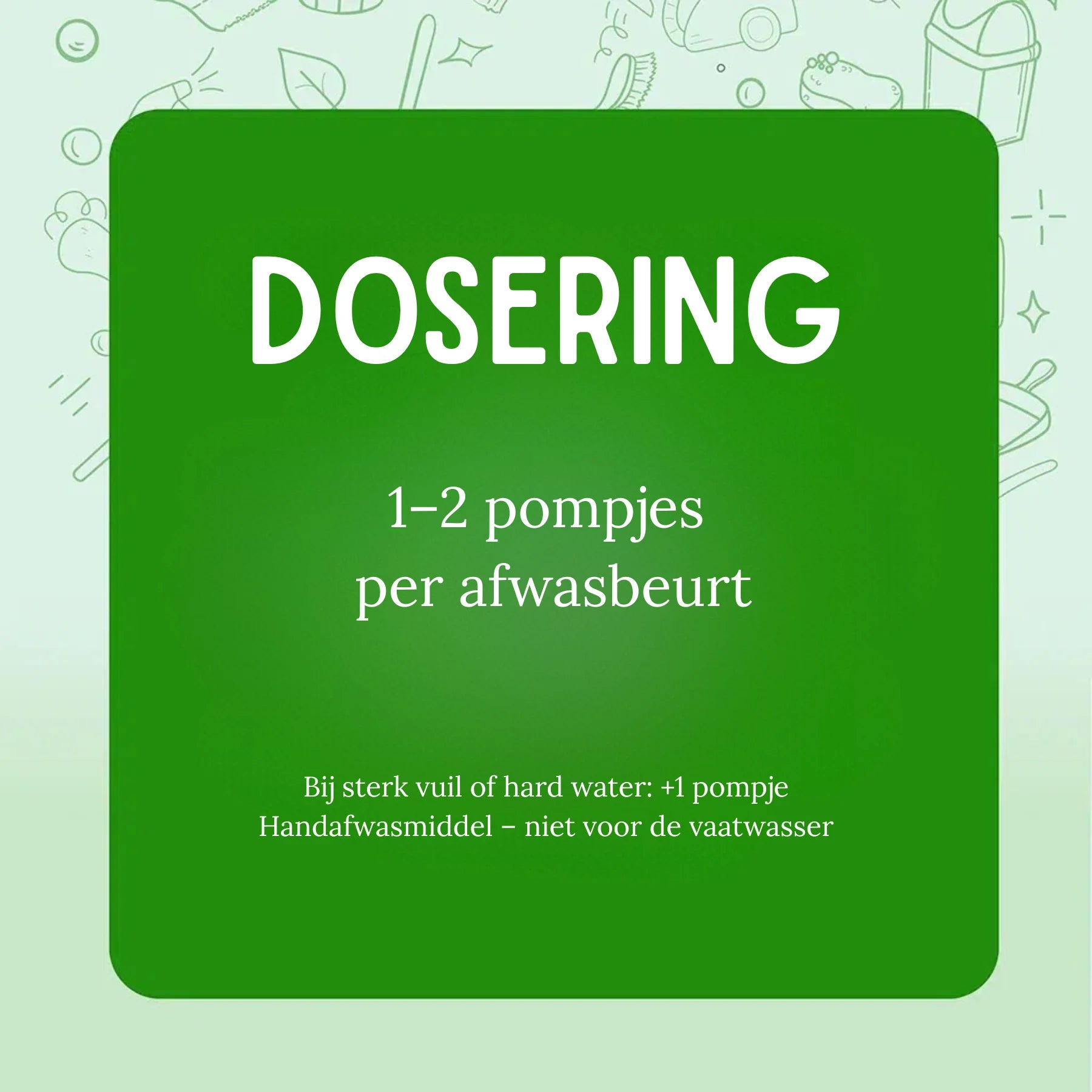 Aanbevolen dosering: 1–2 pompjes per afwasbeurt, bij hard water +1 pompje.