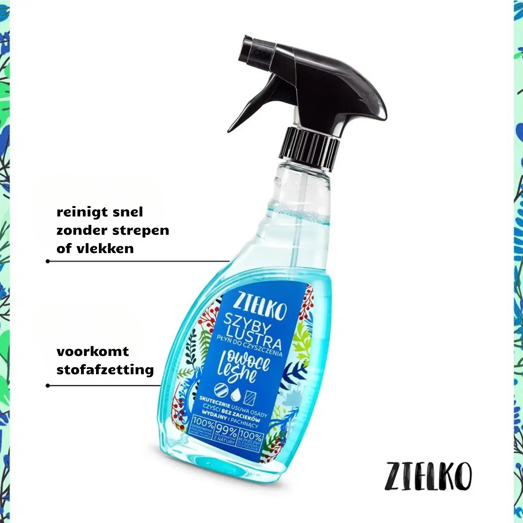 ZIELKO glas- en spiegelreiniger bosvruchten, reinigt snel zonder strepen en voorkomt stofafzetting.