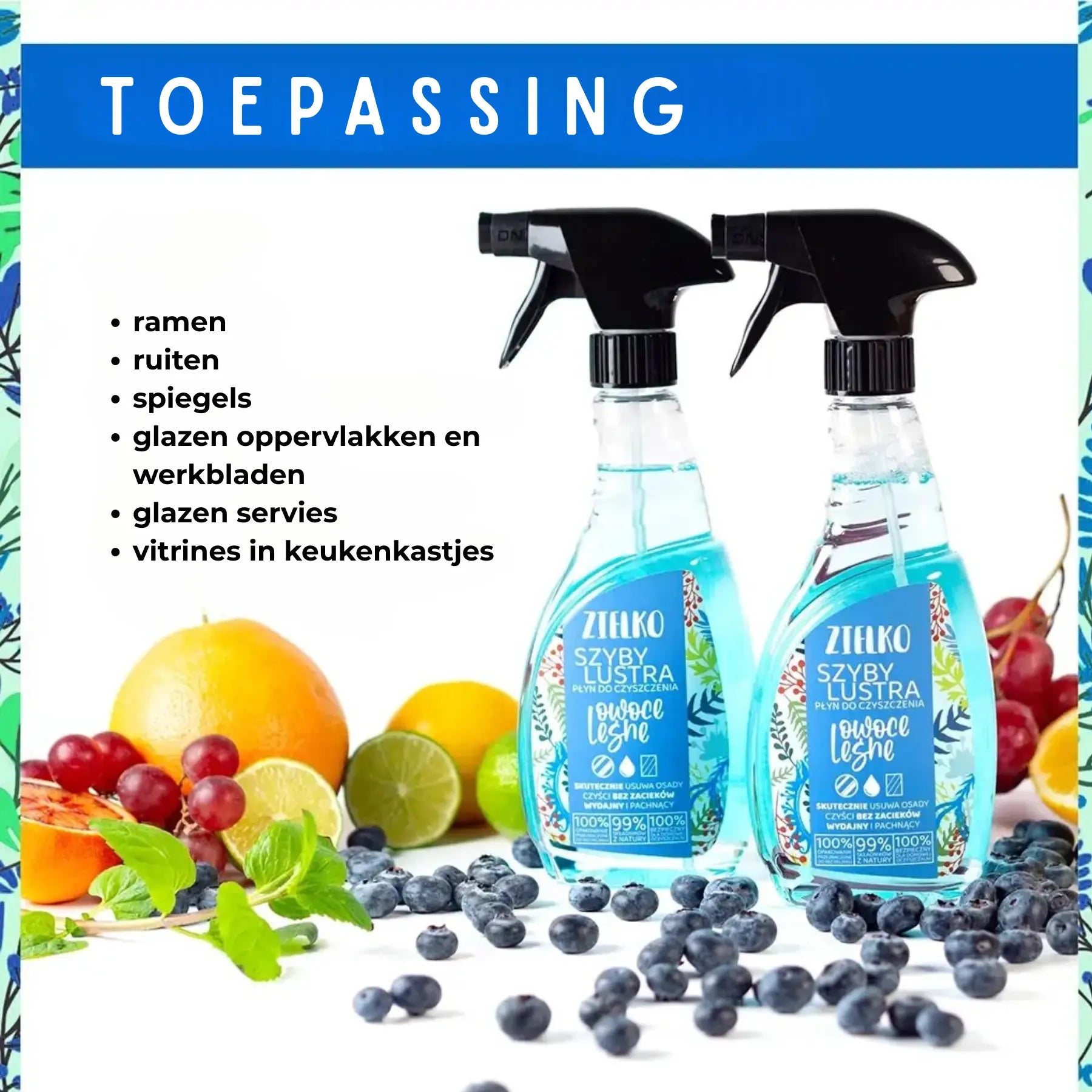 Toepassing van ZIELKO glasreiniger bosvruchten – geschikt voor ramen, spiegels en glazen oppervlakken.